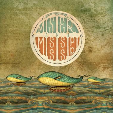 Mister and Mississippi -  Mister and Mississippi